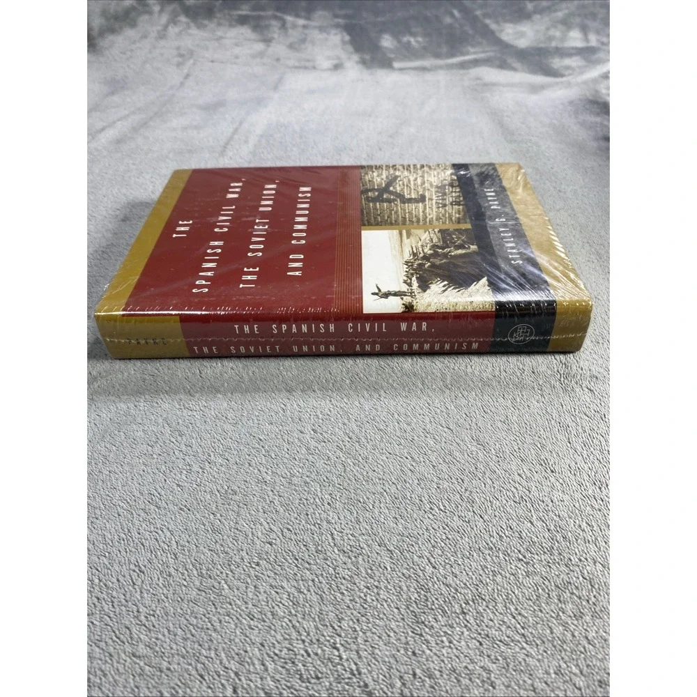 Spanish‎ Civil War the Soviet Union & Communism Stanley Payne 1st Ed. 04' SEALED